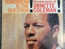 Ornette Coleman - Tomorrow Is The Question  Vinyl LP -1959 - Contemporary S 7569