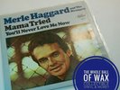 Merle Haggard - Mama Tried / You'll Never Love Me Now 45 EXCELLENT 1968