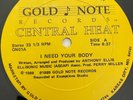 RARE Modern Soul Boogie 12” Central Heat - I Need Your Body GOLD NOTE