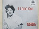 CONNIE FRANCIS If I Didn't Care UK 7