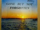 SONG-POEM Gone But Not Forgotten ROYAL MASTER RECORDS LP STILL SEALED