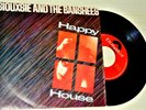 SIOUXSIE AND THE BANSHEES       ---  happy house   ---
