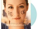 Ingrid Michaelson: Be OK Light Blue Vinyl LP. Lights Out. Human Again. Everybody