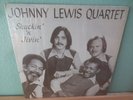 JOHNNY LEWIS QUARTET Shuckin' n Jivin' LP Private Press Seattle Jazz Funk Orig.