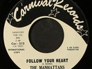 MANHATTANS: follow your heart / the boston monkey CARNIVAL 7
