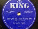 Magic Tones 1954 DOO WOP 78 How Can You Treat Me This Way / Cool Cool Baby KING