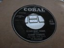 JOHNNY O'KEEFE SHAKE BABY SHAKE / REAL WILD CHILD 1958 CORAL 45-Q 72330  RARE