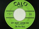 Doo-Wop/R&B 45 - Five Discs - My Baby Loves Me/Adios - Calo - mp3