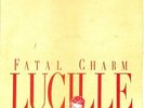 Fatal Charm Lucille UK 12