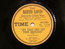 50'S HILLBILLY KEITH LOYD SONS GOLDEN WEST Get That Chip Off Yr ShoulderTIME 117