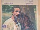 Max Roach: Members, don't git weary
