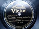 Henry Halstead 78rpm Single 10-inch Victor Records #19474 Tessie  Stop Teasing