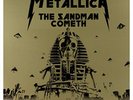 METALLICA  - THE SANDMAN COMETH (INCA GOLD VINYL) VINYL NEUF