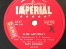 Fats Domino – 78 rpm Imperial 5417: Blue Monday/What’s the Reason I’m Not