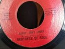 BROTHERS OF SOUL - I Guess That Don't Make Me A Loser BOO 45 rpm 7