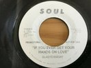 GLADYS KNIGHT..IF YOU EVER GET YOUR HANDS ON LOVE.. LATER USA ISSUE SINGLE.