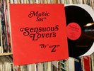 Music For Sensuous Lovers by Z 1971 Anthem LP (adults-only/grinders)