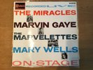 Recorded Live On Stage, The Miracles, Marvin Gaye, The Marvelettes, Mary Wells