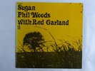 Phil Woods With Red Garland Sugan Prestige SMJ-6294 Japan  VINYL LP