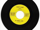 SCOTTY WAYNE(FREDDY FENDER-TALENT SCOUT 1008 ROCKABILLY 45 RPM I'M GONNA LEAVE