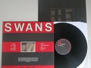 SWANS. COP. ORIG UK VINYL LP.+ MATT BLACK/GOLD INNER SLEEVE.1984. K.422. KCC1.