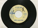 BOBBY FULLER FOUR Let Her Dance Another Sad And Lonely Night Liberty NM- wlp