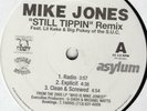 MIKE JONES  STILL TIPPIN'  REMIX VG+   HOUSTON RAP  BIG POKEY/LIL KEKE