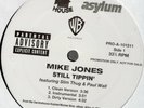 MIKE JONES  STILL TIPPIN'   PROMO  HOUSTON SWISHAHOUSE VG+