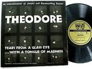 (Brother) THEODORE Tears From a Glass Eye 10