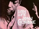 Vinyl: John Coltrane - Lush Life - 2 x 45 rpm, 200gr. RTI Testpressung USA