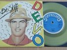 DEVO - BE STIFF - SOCIAL FOOLS - COLOUR VINYL -  STIFF 1978 - EXCELLENT