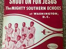 Mighty Southern Echoes . LP 