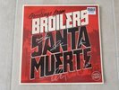 Broilers Santa Muerte Ltd. Grey Vinyl - only 700 copies worldwide - handsigniert