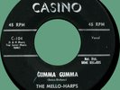 MELLO-HARPS Gumma Gumma / No Good 45rpm Casino 1958 classic NYC doo-wop