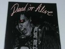 DEAD OR ALIVE I