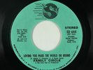 Sweet Soul 45 - Family Circle - Loving You Make The World Go - Sky Disc VG+ mp3