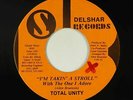 Sweet Soul 45 - Total Unity - I'm Takin' A Stroll - Delshar - mp3 - rare