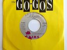 GO-GO'S - We Got The Beat / Our Lips Are Sealed 45 RPM I.R.S./ IR-9901 Sleeve