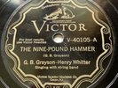 G B Grayson & Henry Whitter Victor Scroll 78 Rpm V-40105 THE NINE-POUND HAMMER