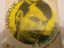 Fabrizio De Andre' Il Pescatore / Carlo Martello Ricordi – SRL 10874 NM/NM
