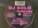 DJ SOLO - AXIS / DARKAGE - PRODUCTION HOUSE -  PNT 50 - 1993