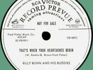 BILLY BUNN & HIS BUDDIES That's When Your Heartaches Begin 78rpm RCA-Victor 1952
