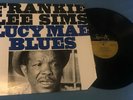 FRANKIE LEE SIMS Lucy Mae Blues 1970 LP VG++