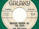 R&B 45 - HOLIDAYS Deacon Brown Vs. Devil GALAXY Super Rare Bay Area Doo Wop HEAR