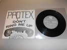 Protex -Don't Ring Me Up 7