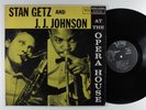 STAN GETZ & J.J. JOHNSON At The Opera House VERVE LP mono  