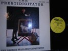 GEORGE WALLINGTON THE PRESTIDIGITATOR EAST-WEAT 4004 MONO OR.