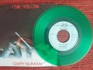 Gary Numan I Die You die Green 7