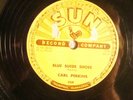 78 : SUN 234-CARL PERKINS (ORIGINAL) -BLUE SUEDE SHOES / HONEY DON'E  - E