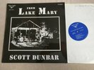 SCOTT DUNBAR From Lake Mary UK 1st Press Country Blues LP AHURA MAZDA Lbl. EX+